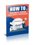 How to Market Your Coaching Program